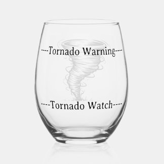 Tornado Watch/Warning Wine Drinking Glass