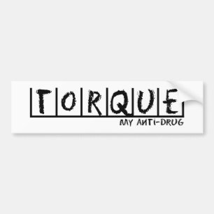 Torque Anti-Drug Bumper Sticker