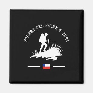Torres Del Paine W Trek National Park Trail Hiker Magnet