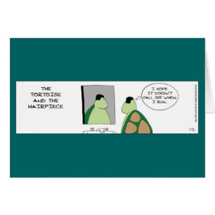 Tortoise and the Hairpiece Card