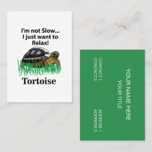 Tortoise I Just Want To Relax Animal Cute Funny Business Card