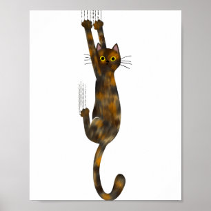Tortoise Shell Cat Hanging On Funny Tortie Cat Poster
