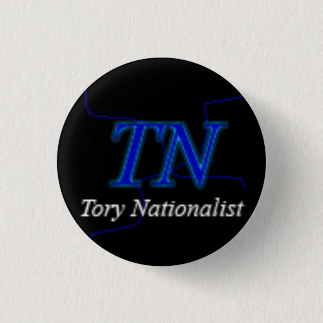 Tory Nationalist 3 Cm Round Badge (Front)