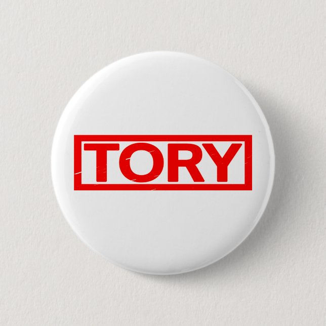 Tory Stamp 6 Cm Round Badge (Front)
