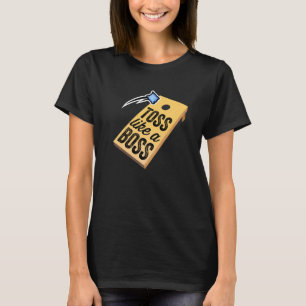 Toss Like A Boss Cornhole Tournamen For Team T-Shirt