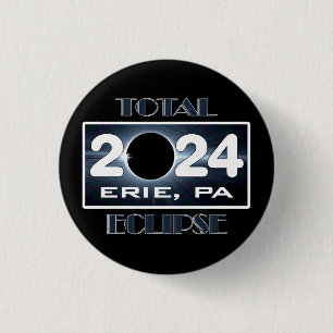 Total Eclipse Erie PA 2024 Path of Totality 3 Cm Round Badge