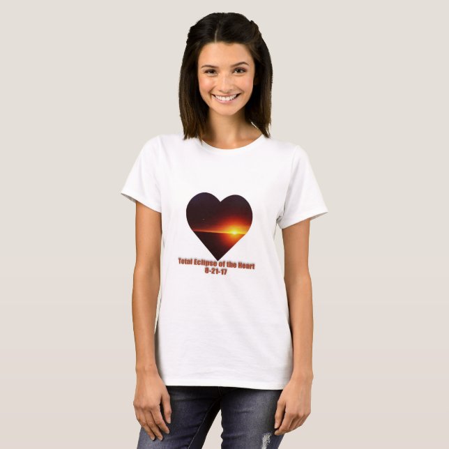Total Eclipse of the Heart t-shirt 8-21-17 (Front Full)