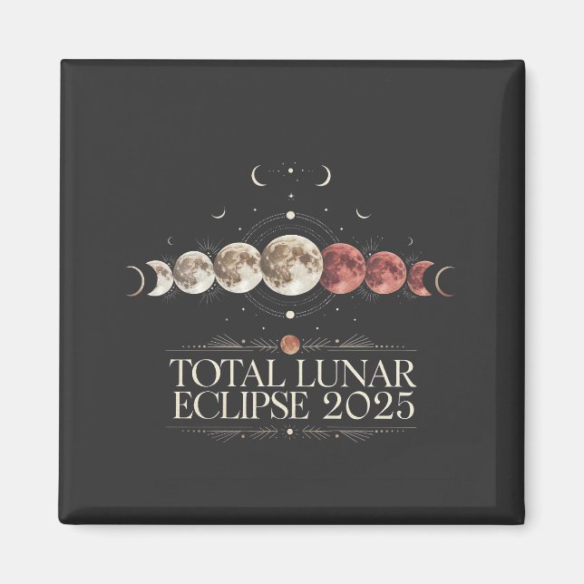 Total Lunar Eclipse 2025 Astronomy Northwest USA  Magnet (Front)