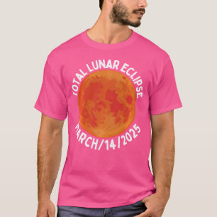 Total Lunar Eclipse March-September 2025 Astronomy T-Shirt