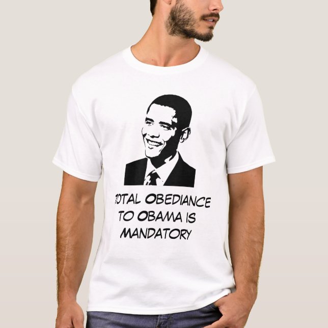 Total Obediance to Obama T-Shirt (Front)