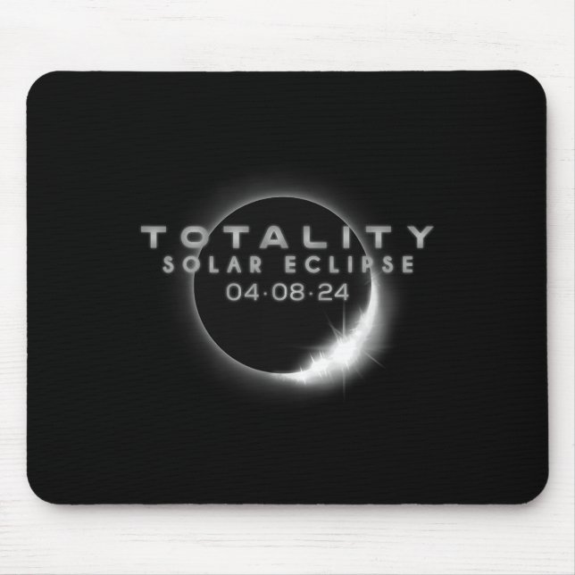 Total Solar Eclipse 04.08.2024 Totality 2 Mouse Pad (Front)