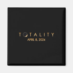 Total Solar Eclipse 04 08 2024 Totality Magnet