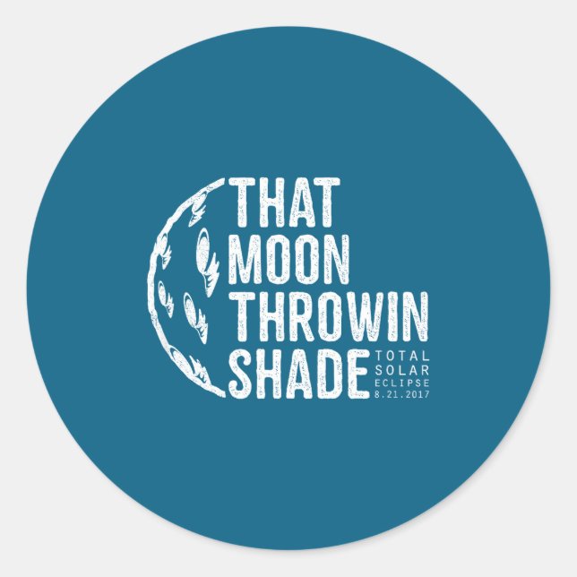 Total Solar Eclipse 2017 Moon Classic Round Sticker (Front)