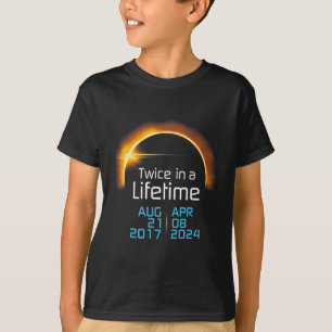 Total Solar Eclipse 2024 2017 Totality Twice In A T-Shirt