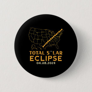 Total Solar Eclipse 2024 April 8 Men Women Kids  6 Cm Round Badge