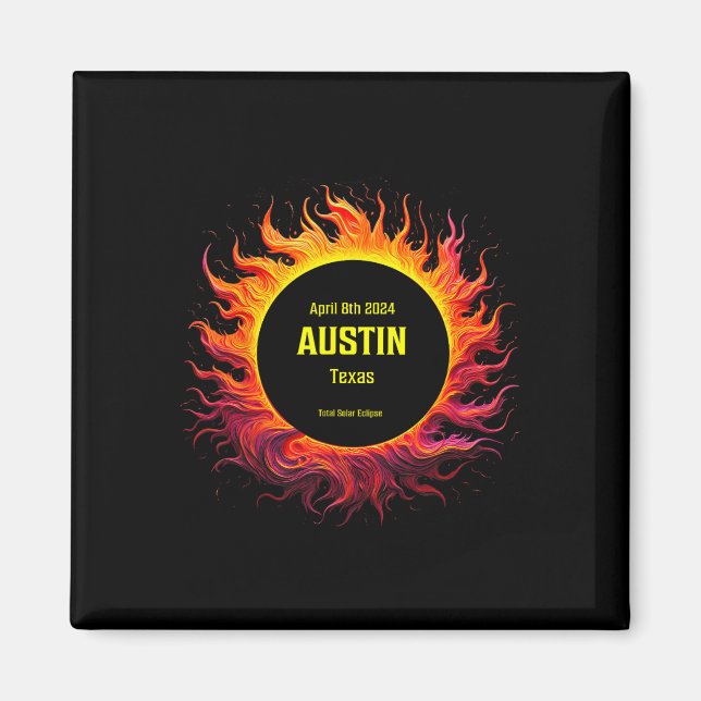 Total Solar Eclipse 2024 Austin Texas  Magnet (Front)