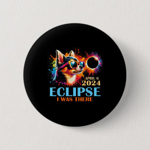 Total Solar Eclipse 2024 Chihuahua Dog I Was There 6 Cm Round Badge