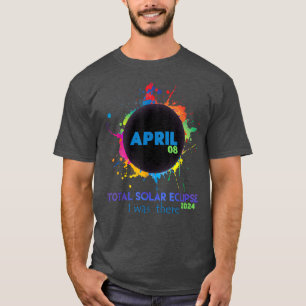 Total Solar Eclipse 2024 Colourful Totality I was T-Shirt