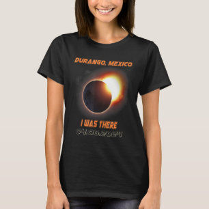 Total Solar Eclipse 2024 Durango Mexico 1 T-Shirt