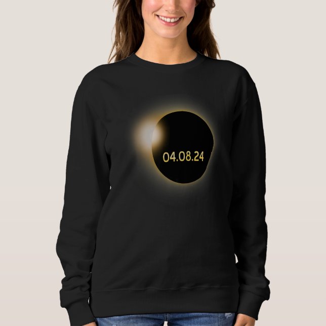 Total Solar Eclipse 2024 for Astronomy Sweatshirt (Front)