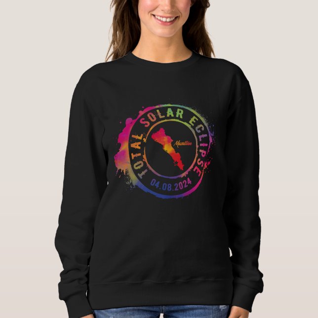 Total Solar Eclipse 2024 Mexico Sinaloa Mazatlan T Sweatshirt (Front)