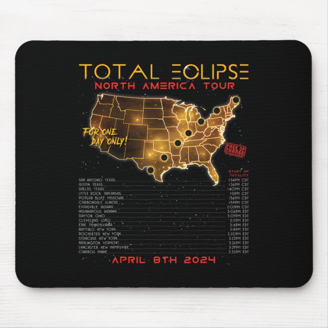 Total Solar Eclipse 2024 North America Tour  Mouse Pad (Front)