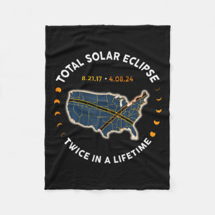 Total Solar Eclipse 2024 Twice In A Lifetime 2017 Fleece Blanket