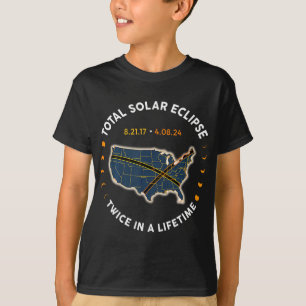 Total Solar Eclipse 2024 Twice In A Lifetime 2017  T-Shirt