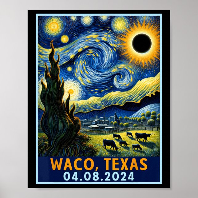 Total Solar Eclipse 2024 Waco Texas Van Gogh Starr Poster (Front)