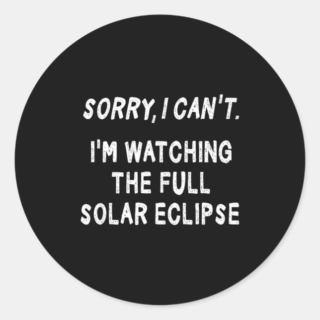 Total Solar Eclipse 4 8 Classic Round Sticker (Front)