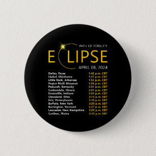 Total Solar Eclipse Apirl 08 2024 Eclipse Map Tota 6 Cm Round Badge