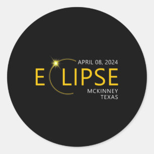 Total Solar Eclipse Apirl 08 2024 Mckinney Texas T Classic Round Sticker
