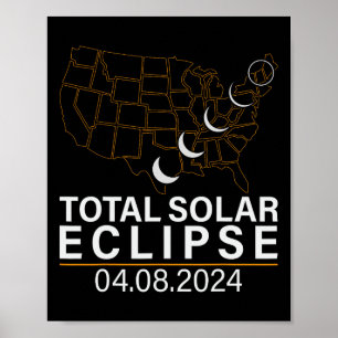 Total Solar Eclipse April 8 2024 America Usa Map T Poster