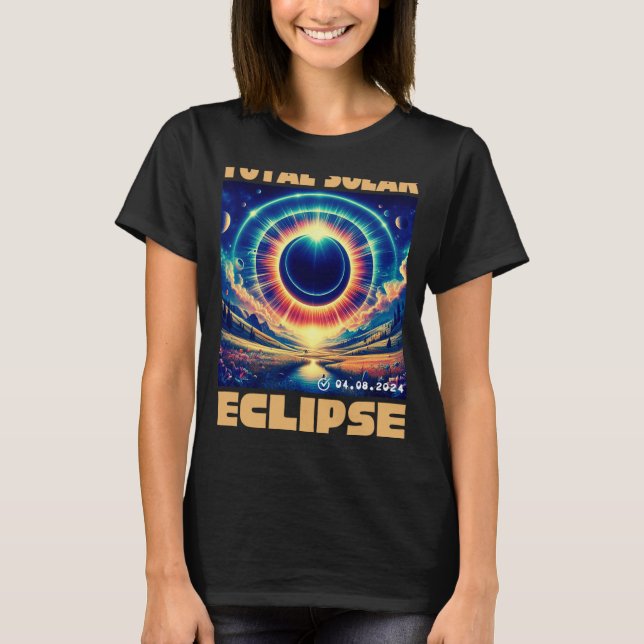 Total Solar Eclipse April 8 2024 Texas Solar Eclip T-Shirt (Front)