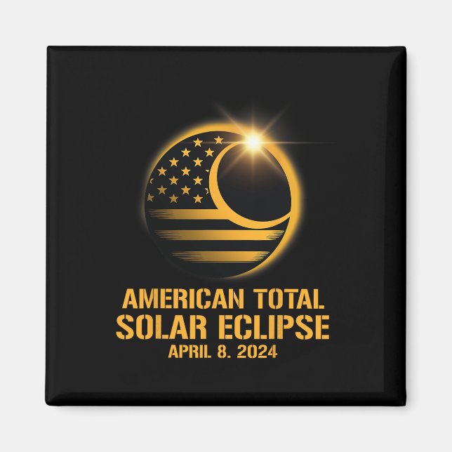 Total Solar Eclipse April 8 2024 Totality Astronom Magnet (Front)