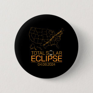 Total Solar Eclipse April 8 2024 Usa Map Totality 6 Cm Round Badge