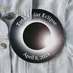 Total solar eclipse April 8th 2024 moon sun 6 Cm Round Badge
