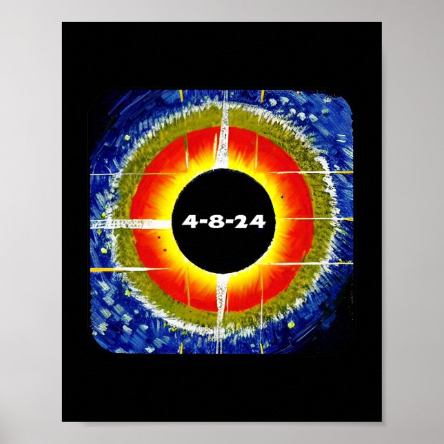 Total Solar Eclipse April 8th 2024 Totality Astron Poster (Front)