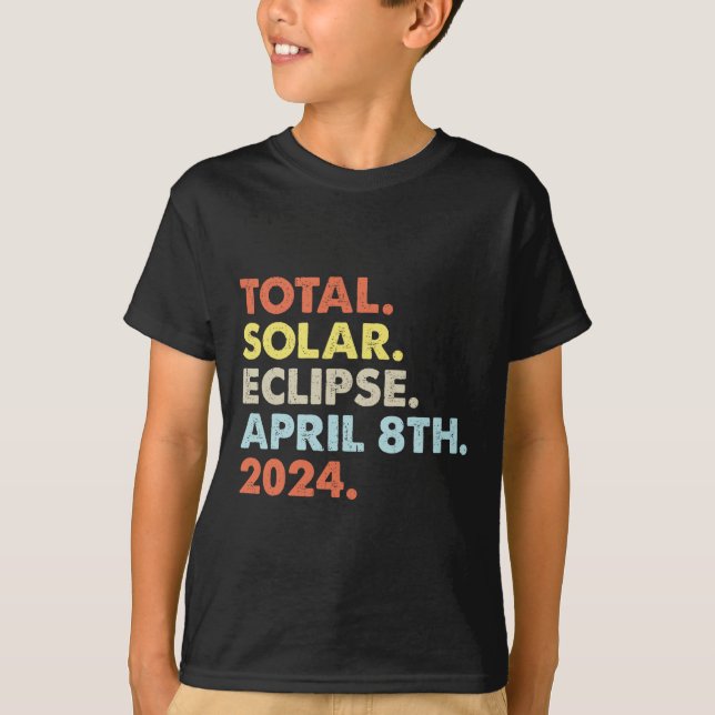 Total Solar Eclipse April 8th 2024 Totality Astron T-Shirt (Front)