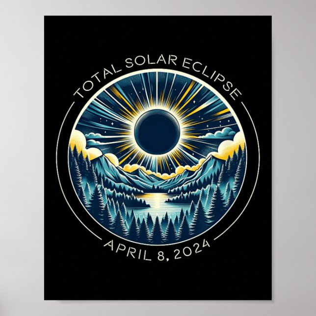 Total Solar Eclipse Artsy Totality Sky With April  Poster (Front)