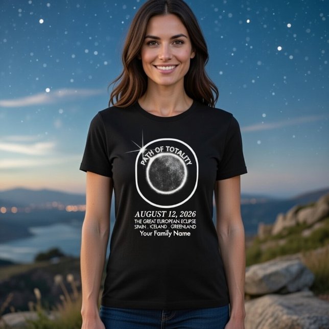 Total Solar Eclipse August 12 2026 Custom Family T-Shirt (Stunning Solar Eclipse 2026 design on a classic black tee. Perfect for the path of totalit)