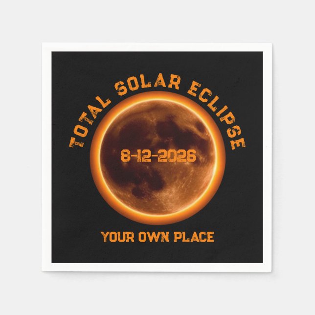 Total Solar Eclipse August 12 2026 Napkin (Front)