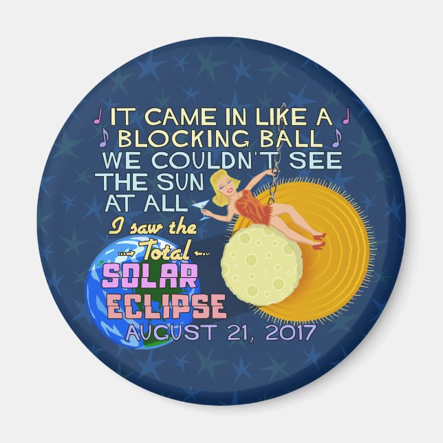Total Solar Eclipse August 21 2017 American Funny Magnet (Front)