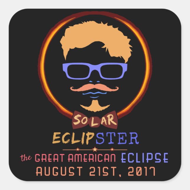 Total Solar Eclipse August 21 2017 Funny Hipster Square Sticker (Front)