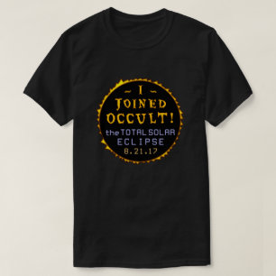 Total Solar Eclipse August 21 2017 Funny Occult T-Shirt