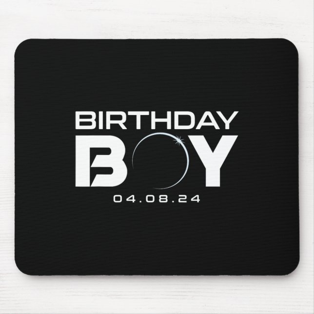 Total Solar Eclipse Birthday Boy April 8 2024  Mouse Pad (Front)