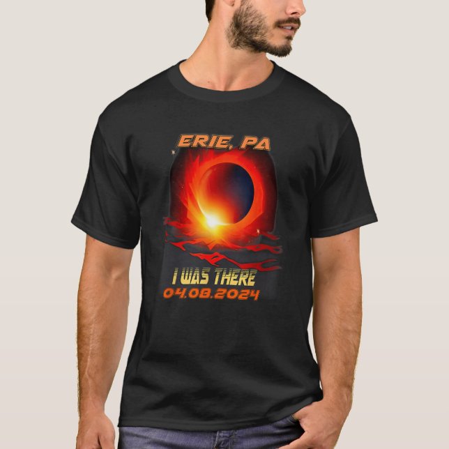 Total Solar Eclipse I Was There Erie Pennsylvania  T-Shirt (Front)