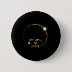 Total Solar Eclipse In Effingham Illinois 2024 Tot 6 Cm Round Badge
