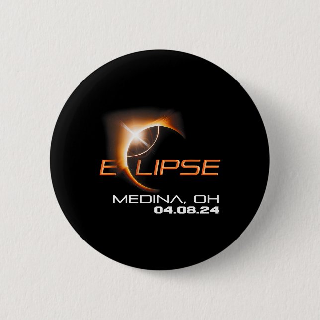 Total Solar Eclipse Medina Ohio  6 Cm Round Badge (Front)