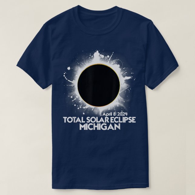 Total Solar Eclipse Michigan 2024 American Totalit T-Shirt (Design Front)